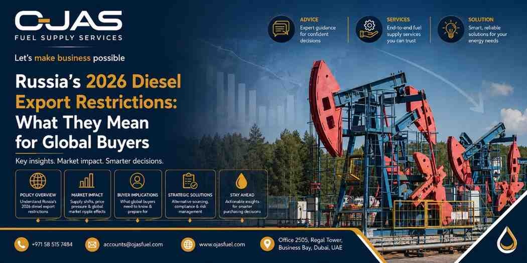 Russia's 2026 Diesel Export Restrictions: What They Mean for Global Buyers