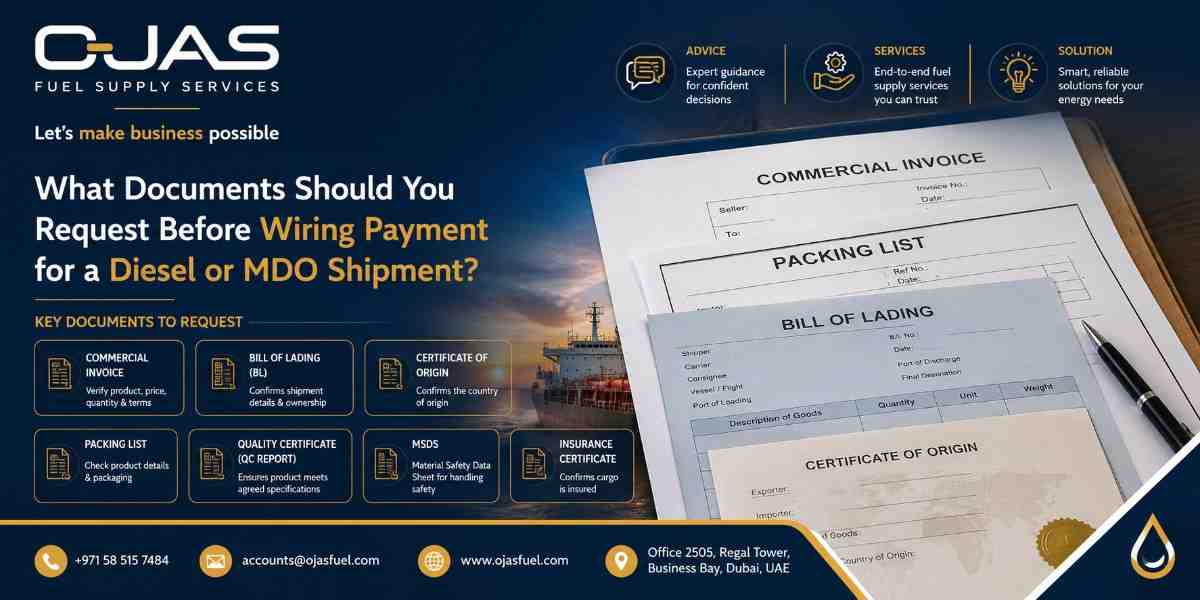 What Documents Should You Request Before Wiring Payment for a Diesel or MDO Shipment