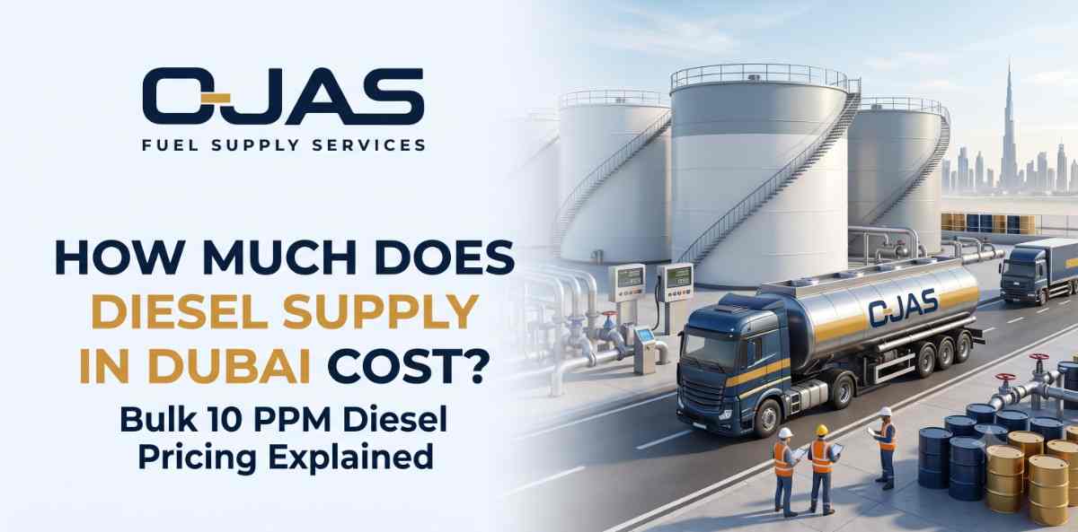 How Much Does Diesel Supply in Dubai Cost 10 PPM Pricing